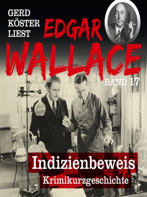 cover image of Indizienbeweis--Gerd Köster liest Edgar Wallace, Band 17